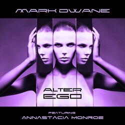 Alter Ego (feat. Annastacia Monroe)