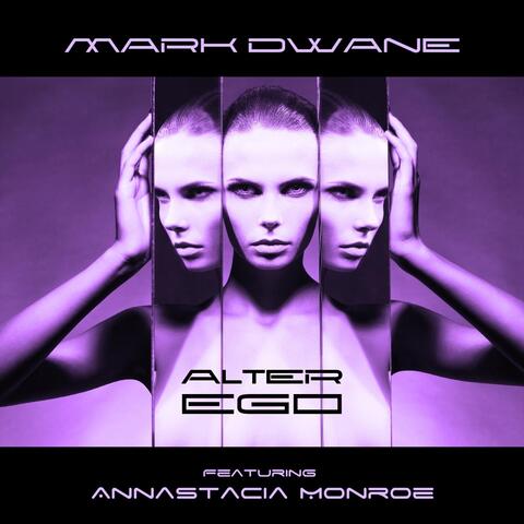 Alter Ego (feat. Annastacia Monroe)