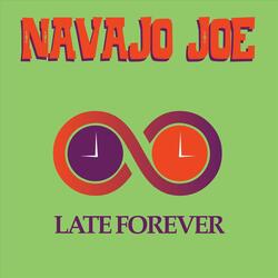 Late Forever