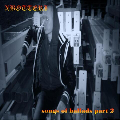 Songs of Ballads, Pt. II