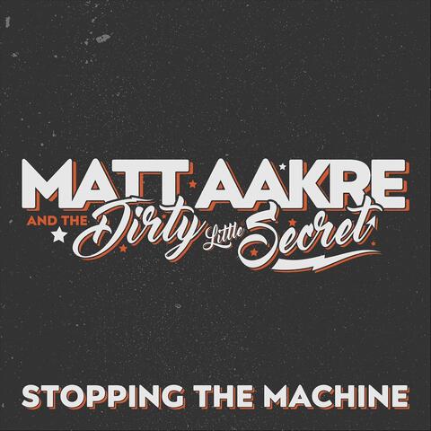 Stopping the Machine