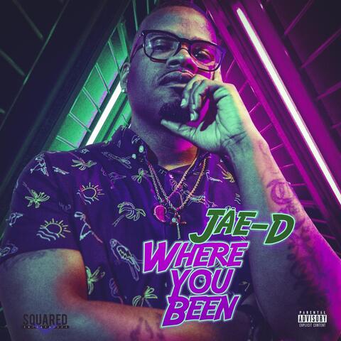 Where You Been