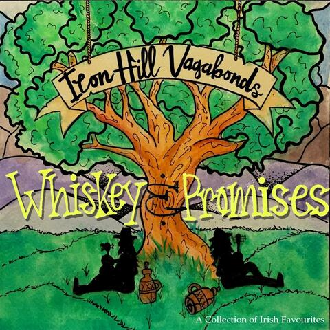 Whiskey & Promises: A Collection of Irish Favourites