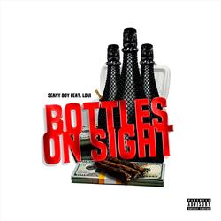 Bottles on Sight (feat. Loui)