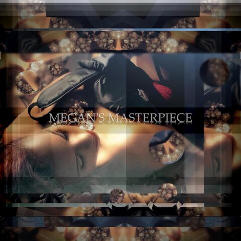 Megan's Masterpiece