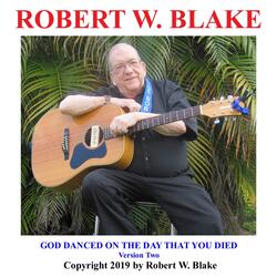 God Danced on the Day That You Died (Version Two)