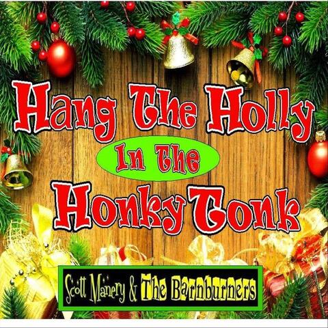 Hang the Holly in the Honky Tonk