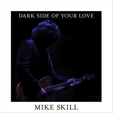 Dark Side of Your Love