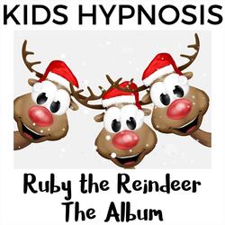 Ruby, Robbie and Richie the Reindeer