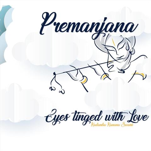 Premanjana - Eyes Tinged with Love