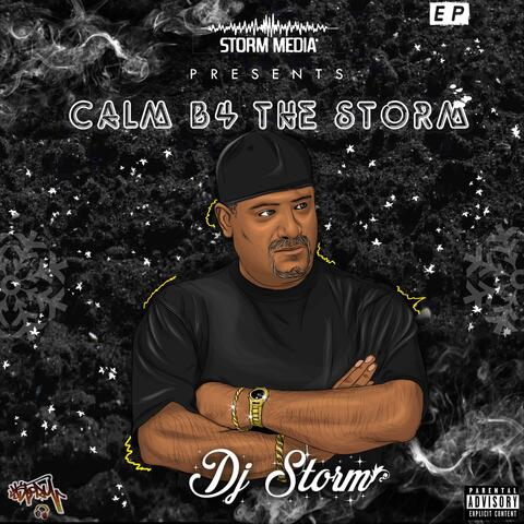 Calm B4 the Storm