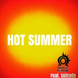 Hot Summer (feat. Suicyde)