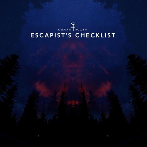 Escapist's Checklist