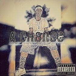 A Chance