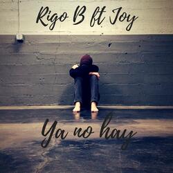 Ya No Hay (feat. Joy)