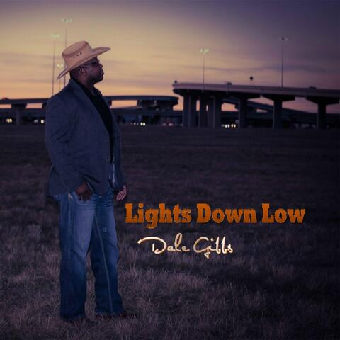 Lights Down Low