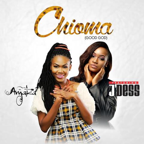 Chioma (Good God) [feat. J'dess]