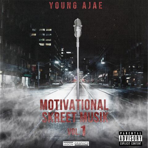 Motivational Skreet Musik, Vol. 1