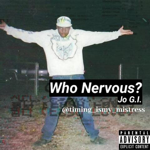 Who' Nervous