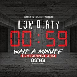 Wait a Minute (feat. Cho)