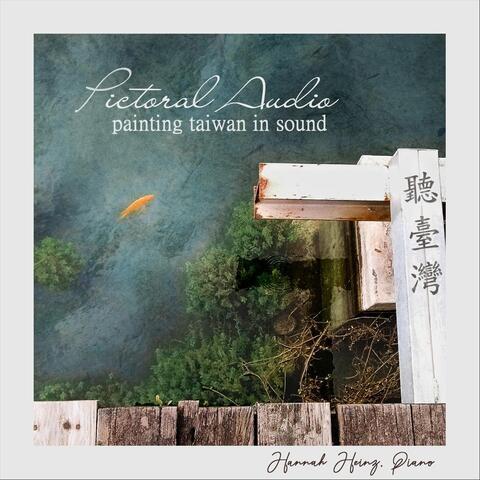Pictoral Audio: Painting Taiwan in Sound