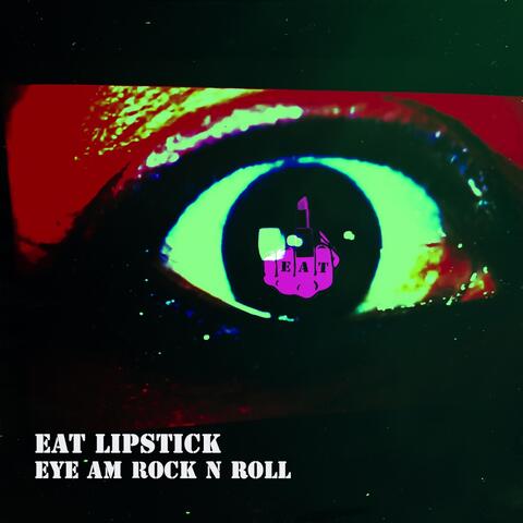 Eye Am Rock 'n' Roll