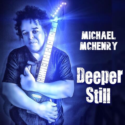 Deeper Still