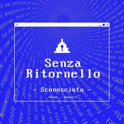 Senza Ritornello