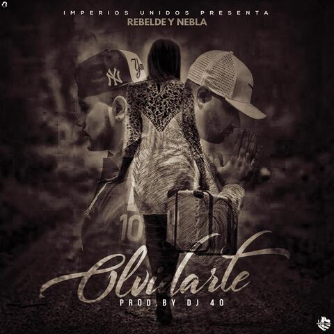Olvidarte (feat. Nebla)