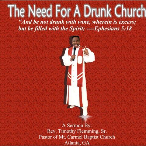 The Need for a Drunk Church