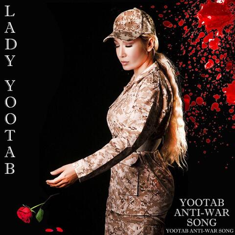 Yootab Anti-War Song