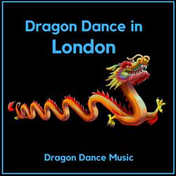 Dragon Dance in London
