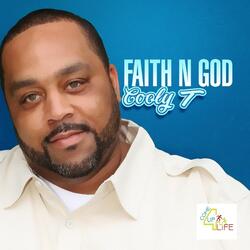 Faith N God