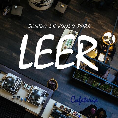 Sonido de Fondo para Leer: Cafetería