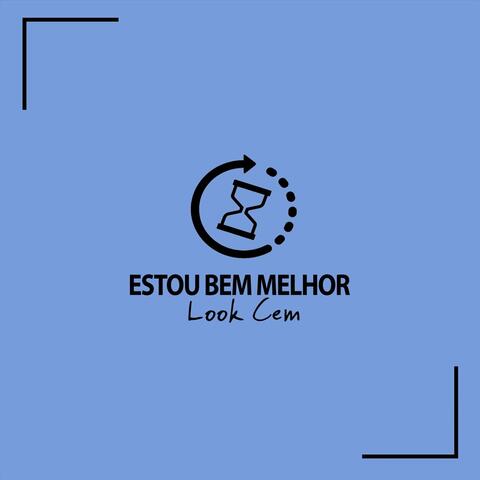 Estou Bem Melhor