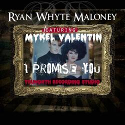 I Promise You (feat. Mykel Valentine)