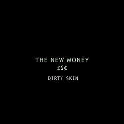 Dirty Skin