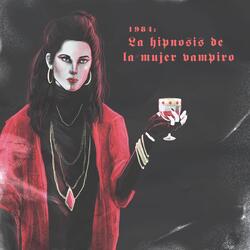 1984: La Hipnosis de la Mujer Vampiro