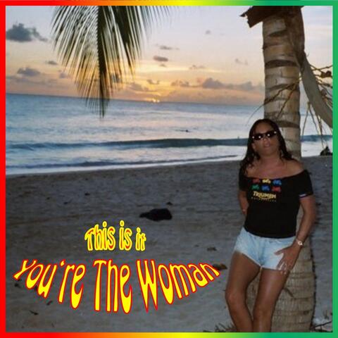 You're the Woman