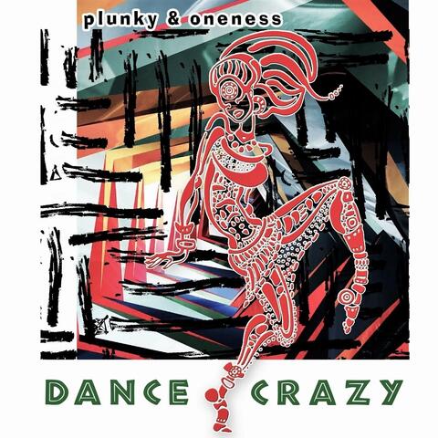 Dance / Crazy