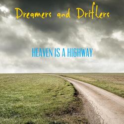 Dreamers and Drifters