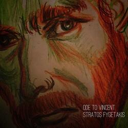Ode to Vincent