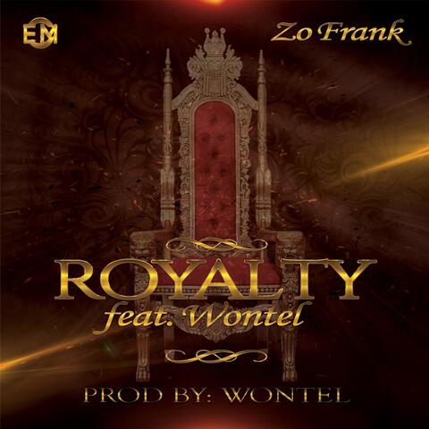 Royalty (feat. Wontel)