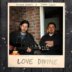 Love Divine (feat. Justin Cross)
