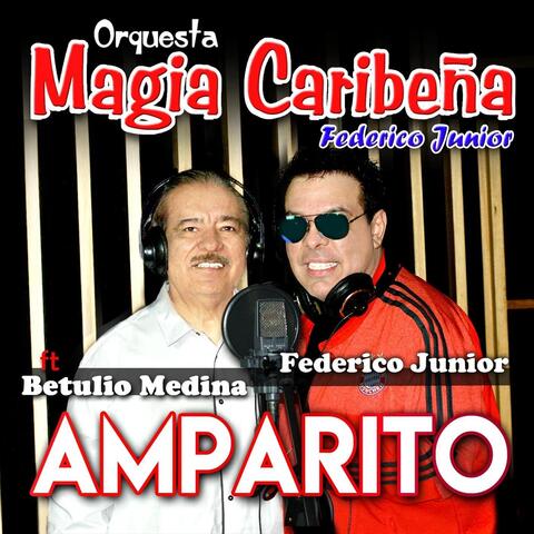 Amparito (feat. Betulio Medina)