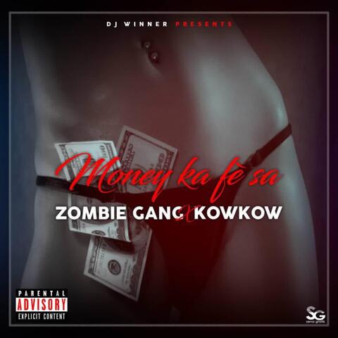 Money Ka Fe Sa (feat. Kow Kow)