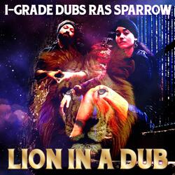 Lion in a Dub (feat. I Grade Dub)