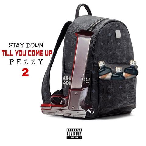 Stay Down Till You Come Up 2