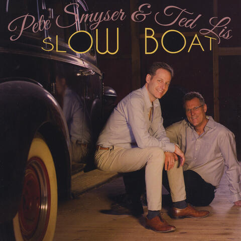 Pete Smyser & Ted Lis