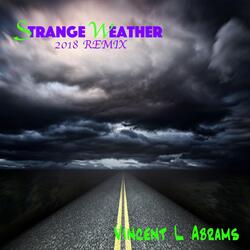 Strange Weather (2018 Remix)